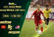 Việt Nam vs Malaysia 23h45 ngày 11/06/2021