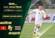 Kèo hot U23 Việt Nam vs U23 Thái Lan