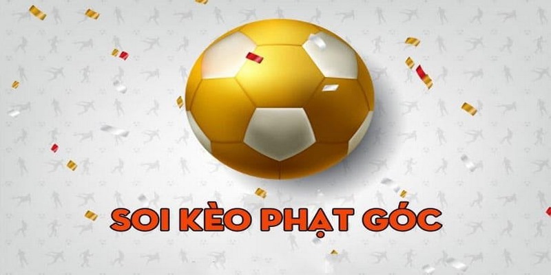 Kinh nghiệm soi kèo đá phạt góc cho tân thủ