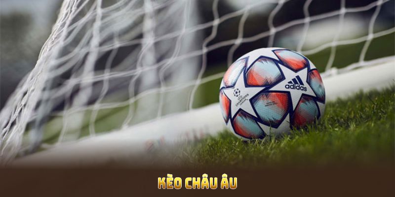 Kèo Châu Âu Fb88 - Hướng Dẫn Cách Đọc Kèo Hay Để Thắng Lớn
