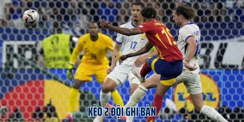Chiến thuật chơi kèo 2 đội ghi bàn giúp bet thủ thắng đậm