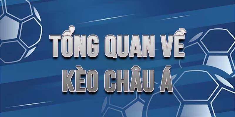 Vài nét sơ lược về kèo châu Á tại Fb88