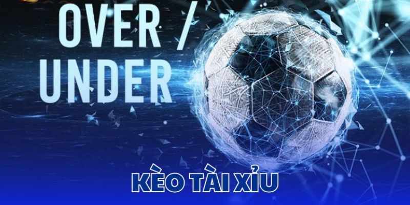 Giải thích kèo tài xỉu là gì?