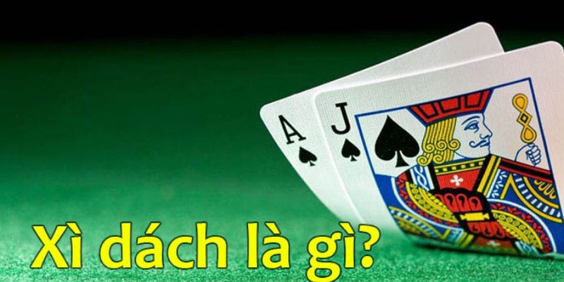 Giới thiệu về bài xì dách