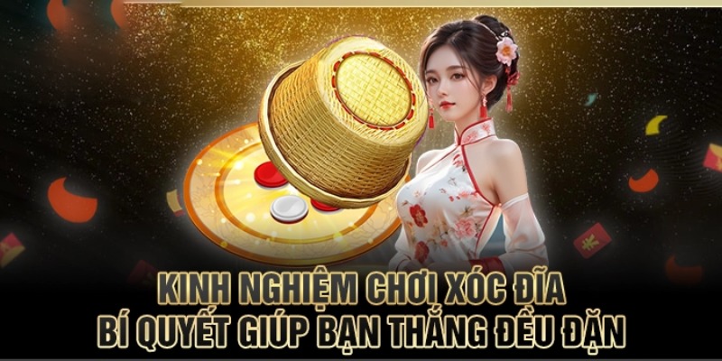 5 mẹo chơi xóc đĩa chưa từng được chia sẻ