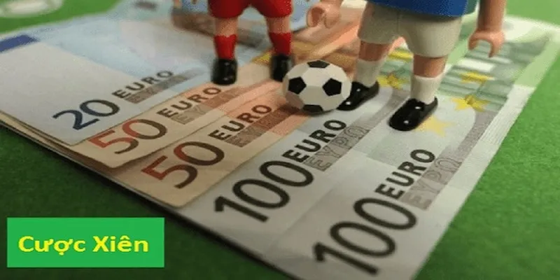 Cách chơi kèo cược xiên chi tiết từ A đến Z