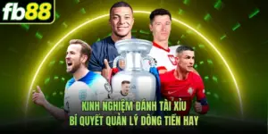 Kinh Nghiệm Đánh Tài Xỉu Bí Quyết Quản Lý Dòng Tiền Hay