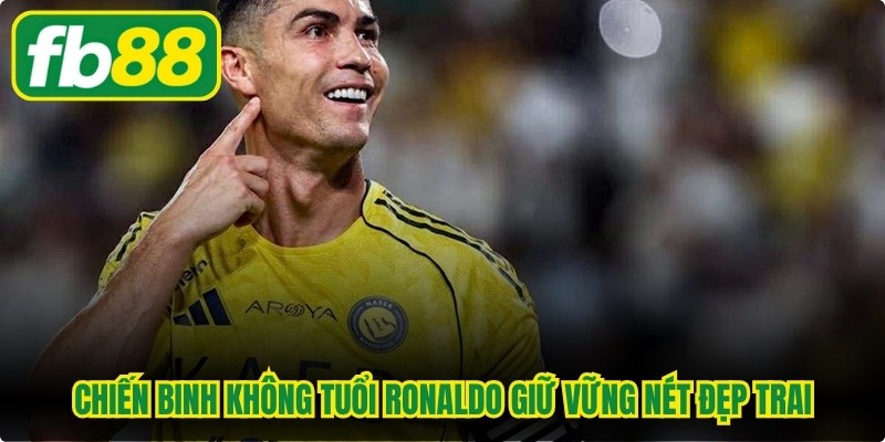 Chiến binh không tuổi Cristiano Ronaldo vẫn giữ vững nét đẹp trai