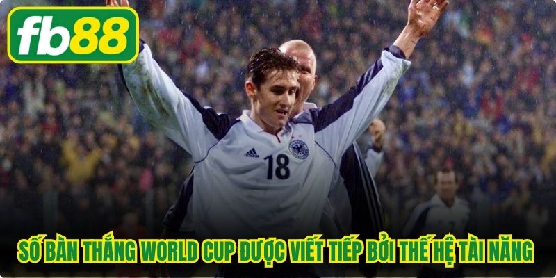 Số bàn thắng World Cup được viết tiếp bởi thế hệ chân sút tài năng mới